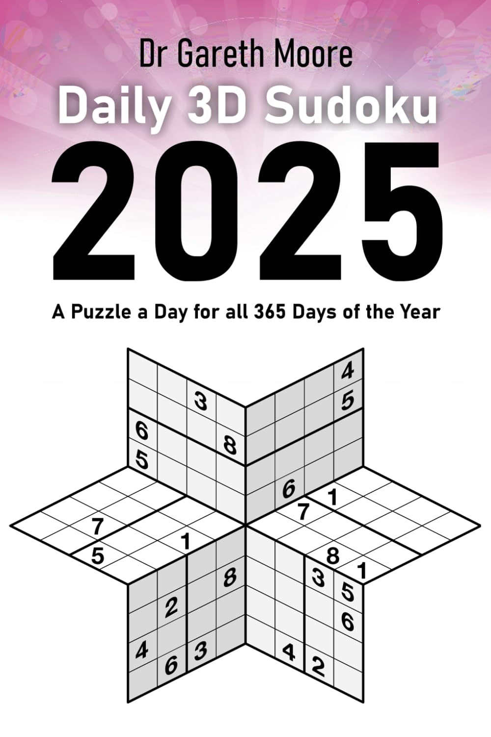 Daily 3D Sudoku 2025: A Puzzle a Day for all 365 Days of the Year