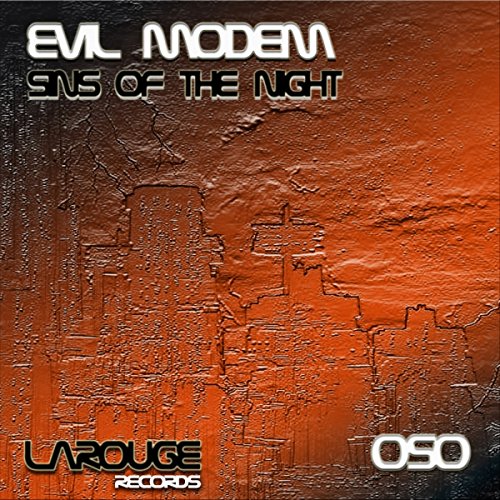 Play Sins Of The Night by Evil Modem on Amazon Music