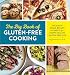 The Big Book of Gluten Free Cooking: Delicious Meals, Breads, and Sweets for a Happy, Healthy Gluten-Free Life
