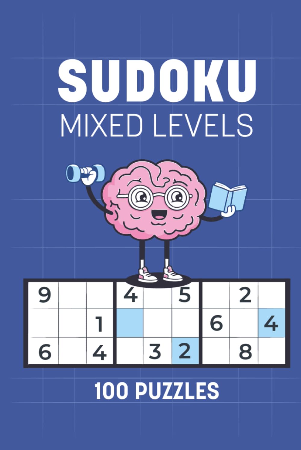 Sudoku Puzzle Book Mixed Levels: 100 Sudoku Puzzle | Calm Thinking and Mindful Focus | 6x9 Inches | Mixed Levels | Solutions Included