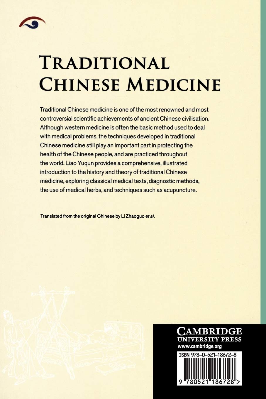 Traditional Chinese Medicine (Introductions to Chinese Culture)