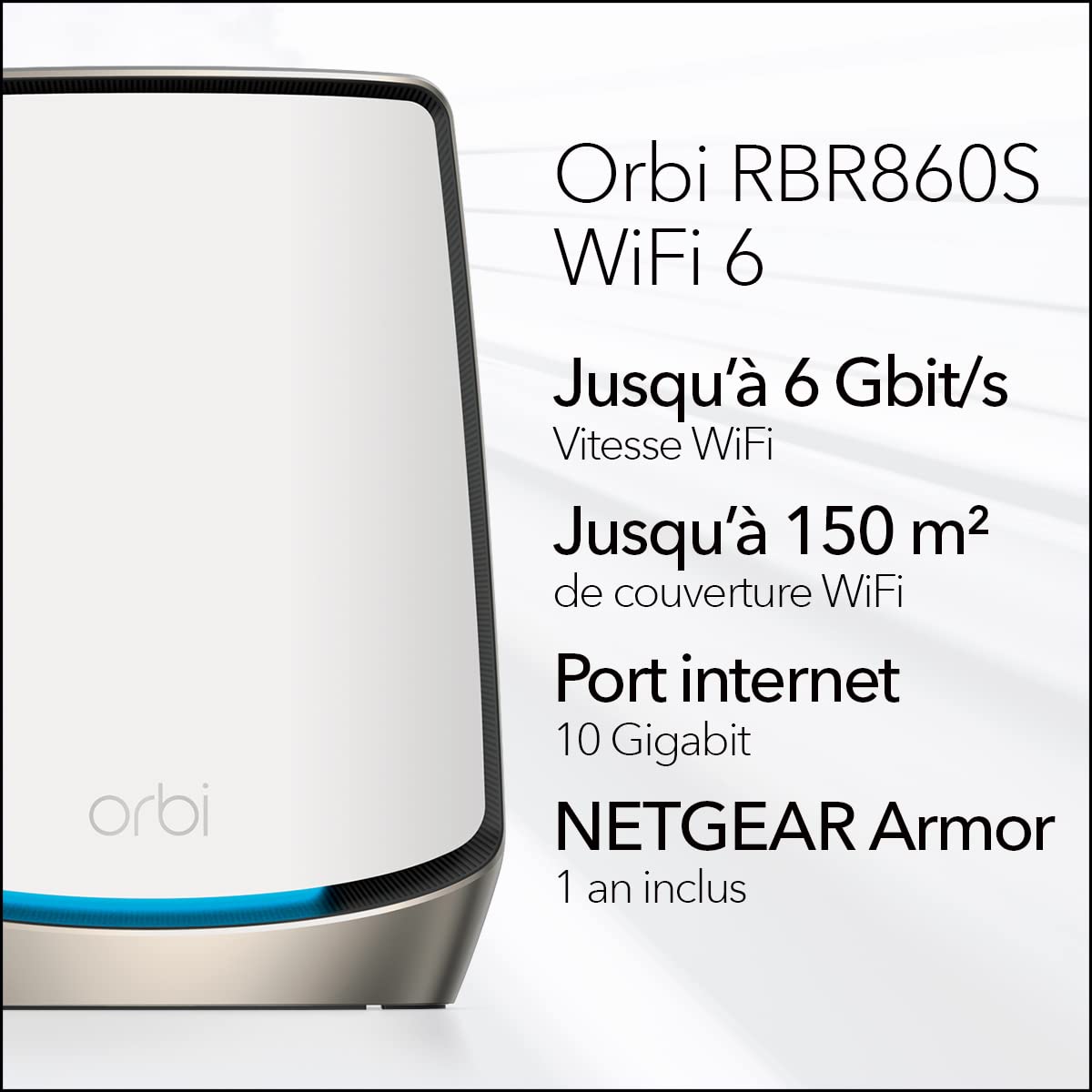 NETGEAR Orbi WiFi 6 Mesh (RBR860) | Systeme Mesh Tri Band | Couverture de 250 m² et 100 appareils | Vitesses jusqu'à 6Gbps (AX6000) | Compatible Toutes Box |Idéal Murs très épais| 1 an Armor Inclus
