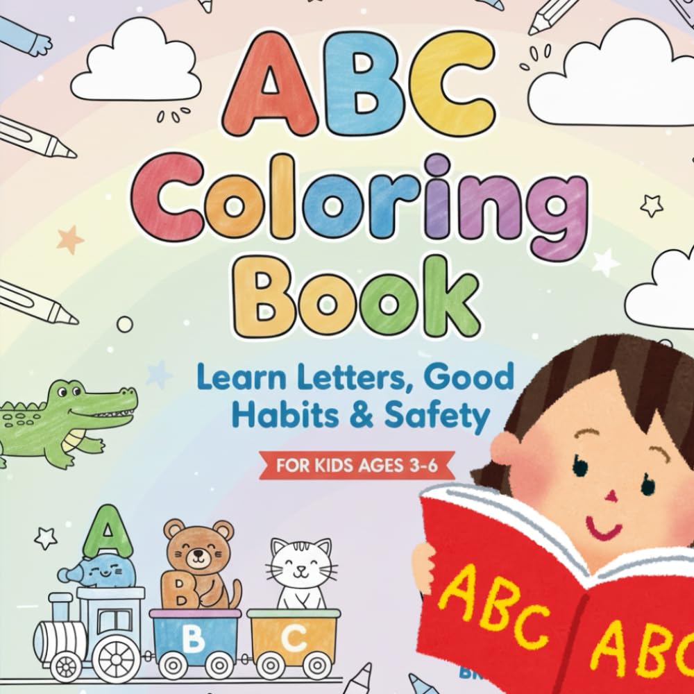 ABC Coloring Book, Learn letters, Good Habits & safety: Alphabets For Boys & Girls | Coloring Book for Toddlers and Preschool Kids | (Kids Ages 3-6)