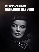 Discovering Katharine Hepburn