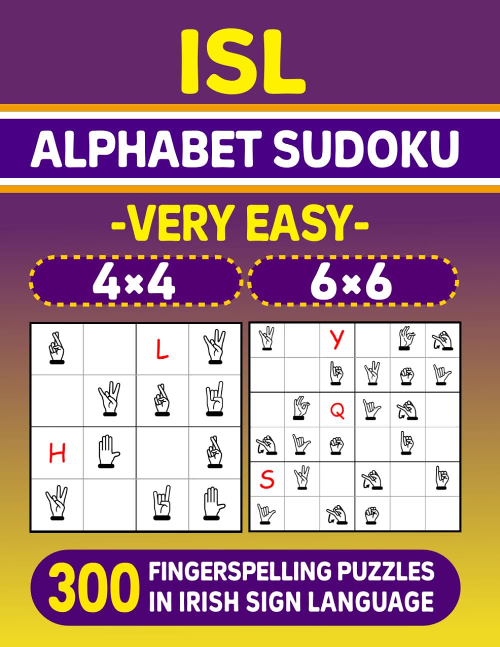 ISL Alphabet Sudoku (Very Easy) – 300 Fingerspelling Puzzles in Irish Sign Language