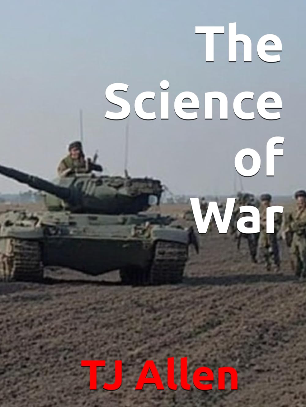 The Science of War (The Science of Everything)