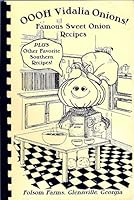 OOOH Vidalia Onions! Famous Sweet Onion Recipes; Plus Other Favorite Southern Recipes B000JEBW3G Book Cover