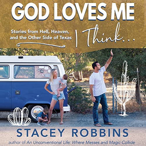 God Loves Me, I Think... by Stacey Robbins episode artwork