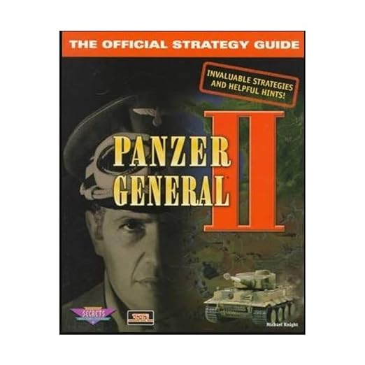 Panzer General II: The Official Strategy Guide (Secrets of the Games Series)