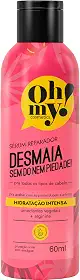 REPARADOR DE PONTAS DESMAIA SEM DÓ NEM PIEDADE 60ML - OH MY!