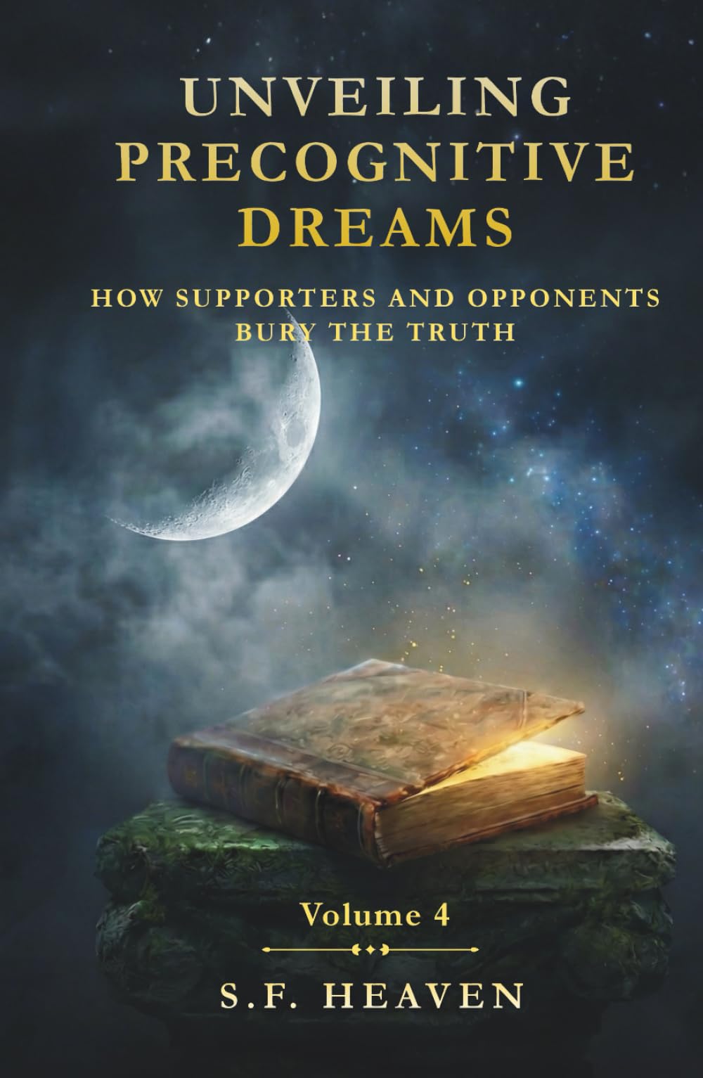 Unveiling Precognitive Dreams: How Supporters and Opponents Bury the Truth
