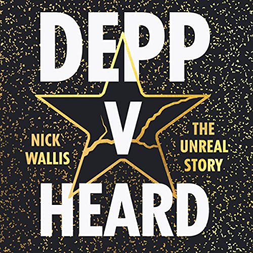 Depp v Heard by Nick Wallis episode artwork
