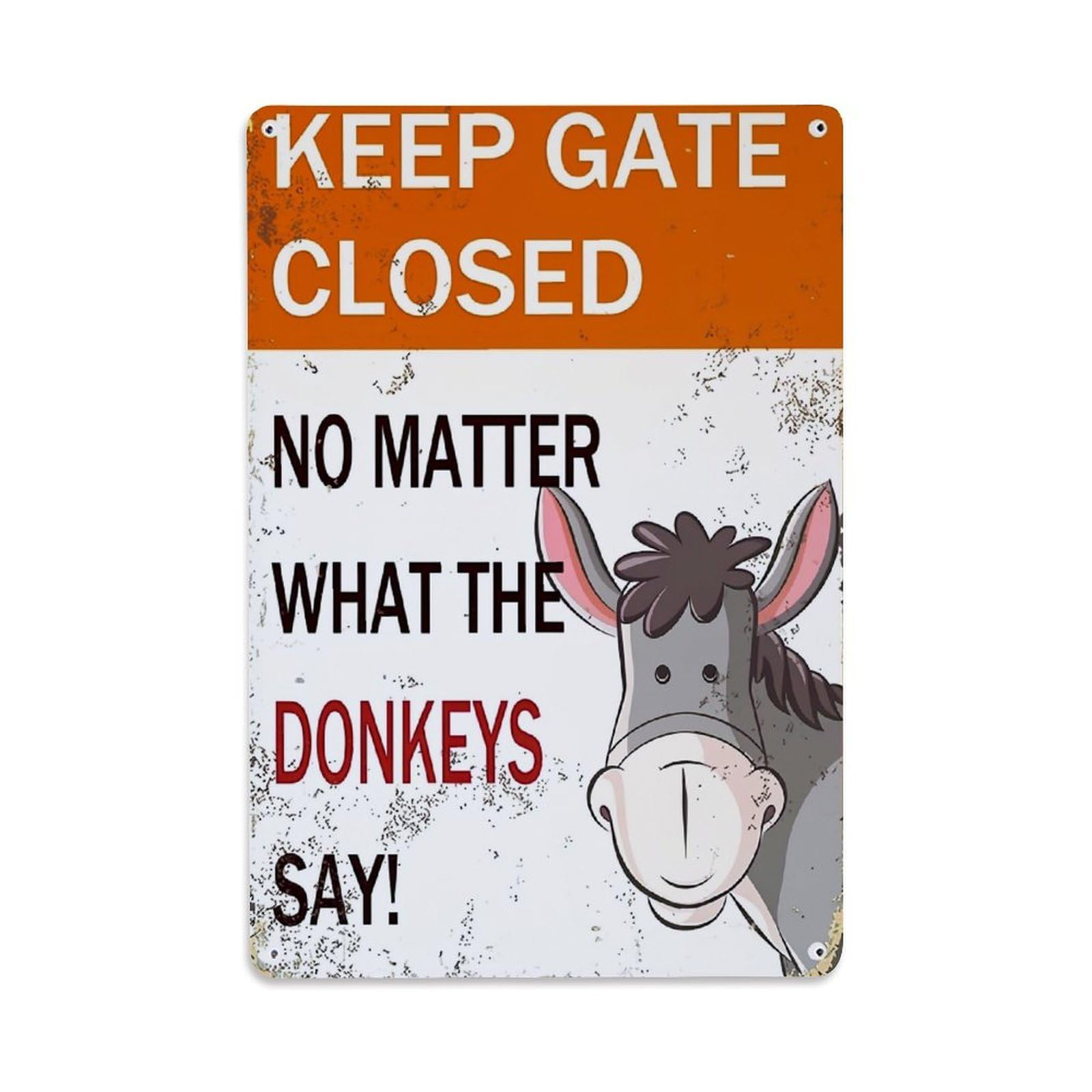 Jdfenggu Vintage Keep Gate Closed No Matter What The Donkeys Say Retro Metal Tin Sign, Decor Art Poster For Bar, Home, Man Cave, Kitchen, Laundry Room Gift 8X12inch