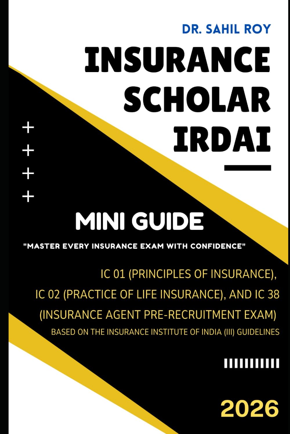 IRDAI Mini Guide: INSURANCE SCHOLAR IRDAI – Mini Guide: IC-01, IC-02, and IC-38