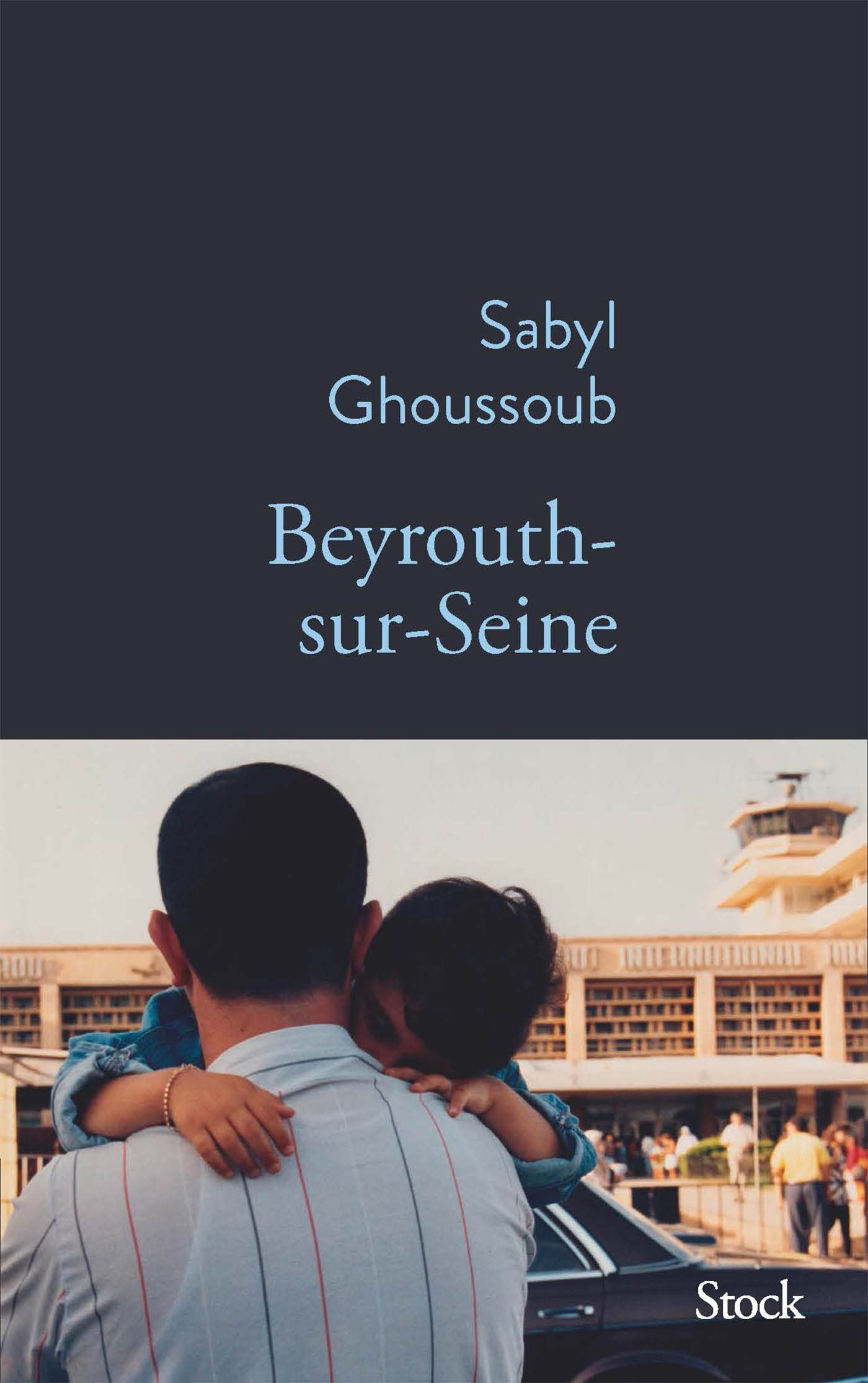 Beyrouth-sur-Seine (La Bleue) (French Edition)