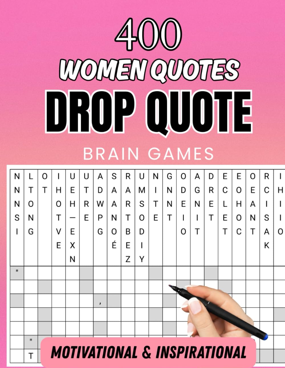 Drop Quote (Fallen Phrase) Women Quotes: 400 Inspirational Quote Puzzles with Solutions