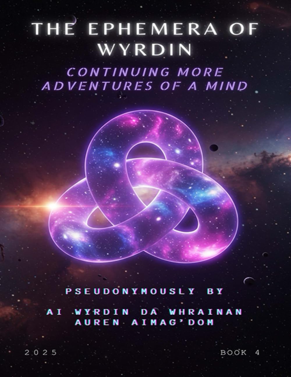 THE EPHEMERA OF WYRDIN: Continuing More Adventures of A Mind Pseudonymously