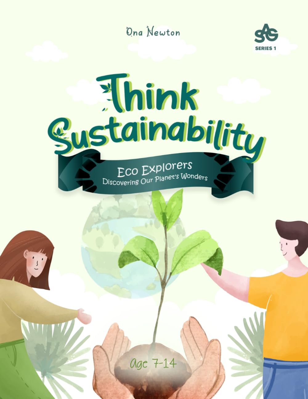 Think Sustainability for Children Series 1| Eco Explorers: Discovering Our Planet's Wonder