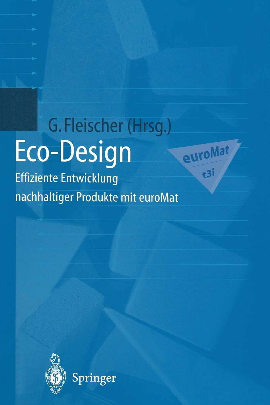 Eco-Design: Effiziente Entwicklung nachhaltiger Produkte mit euroMat