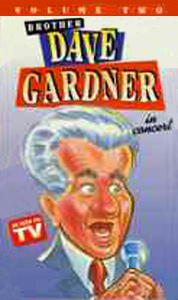 BROTHER DAVE GARDNER IN CONCERT VOLUME ONE