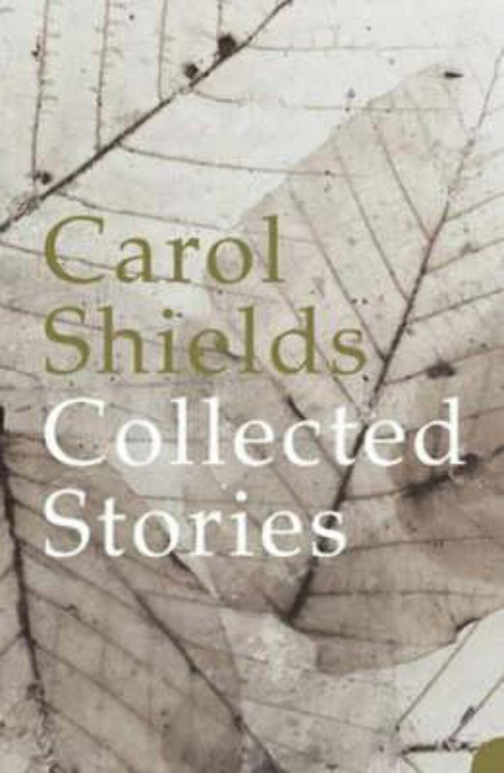 Collected Stories: The Definitive and Complete Anthology of Short Fiction
