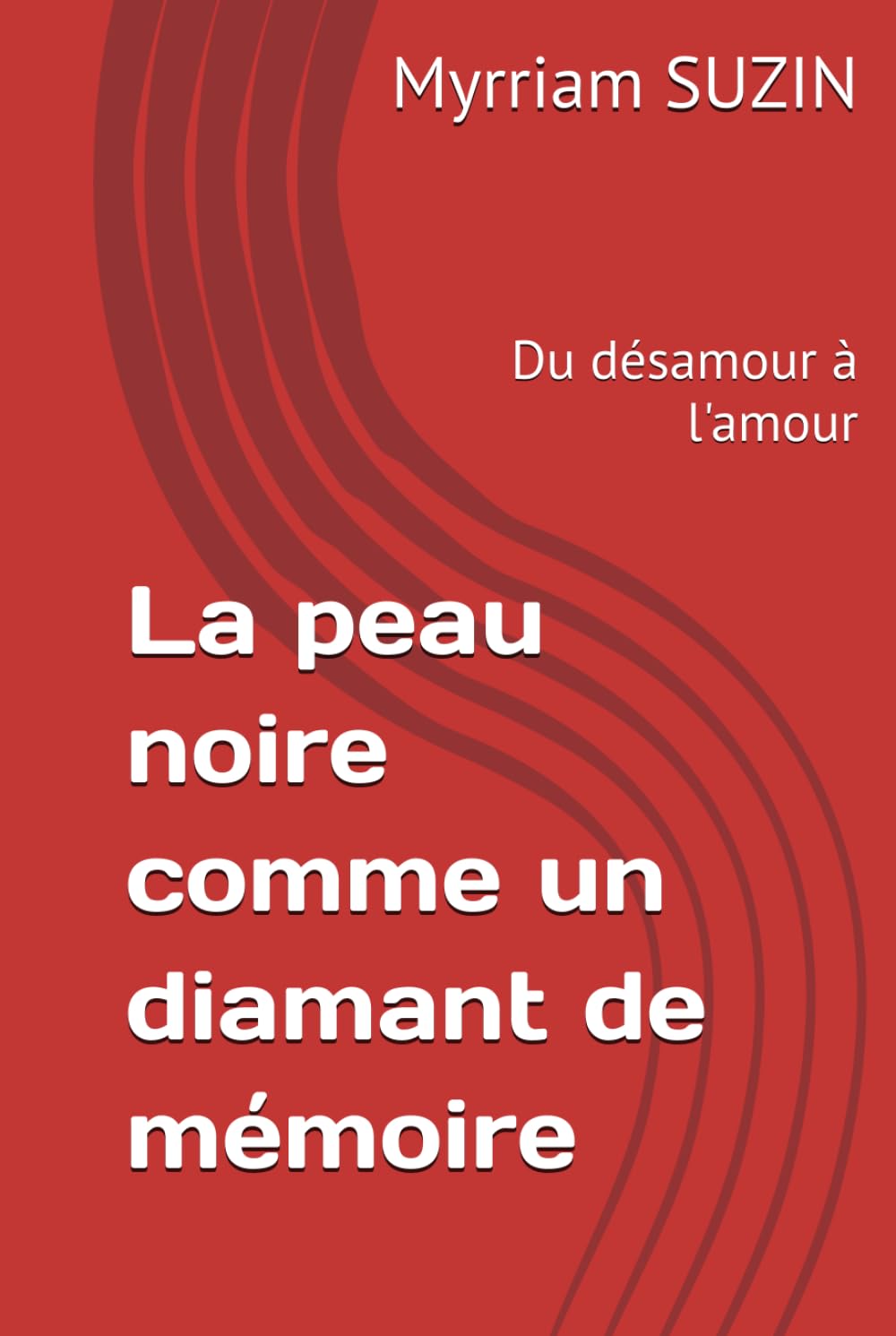 La peau noire comme un diamant de mémoire: Du désamour à l'amour
