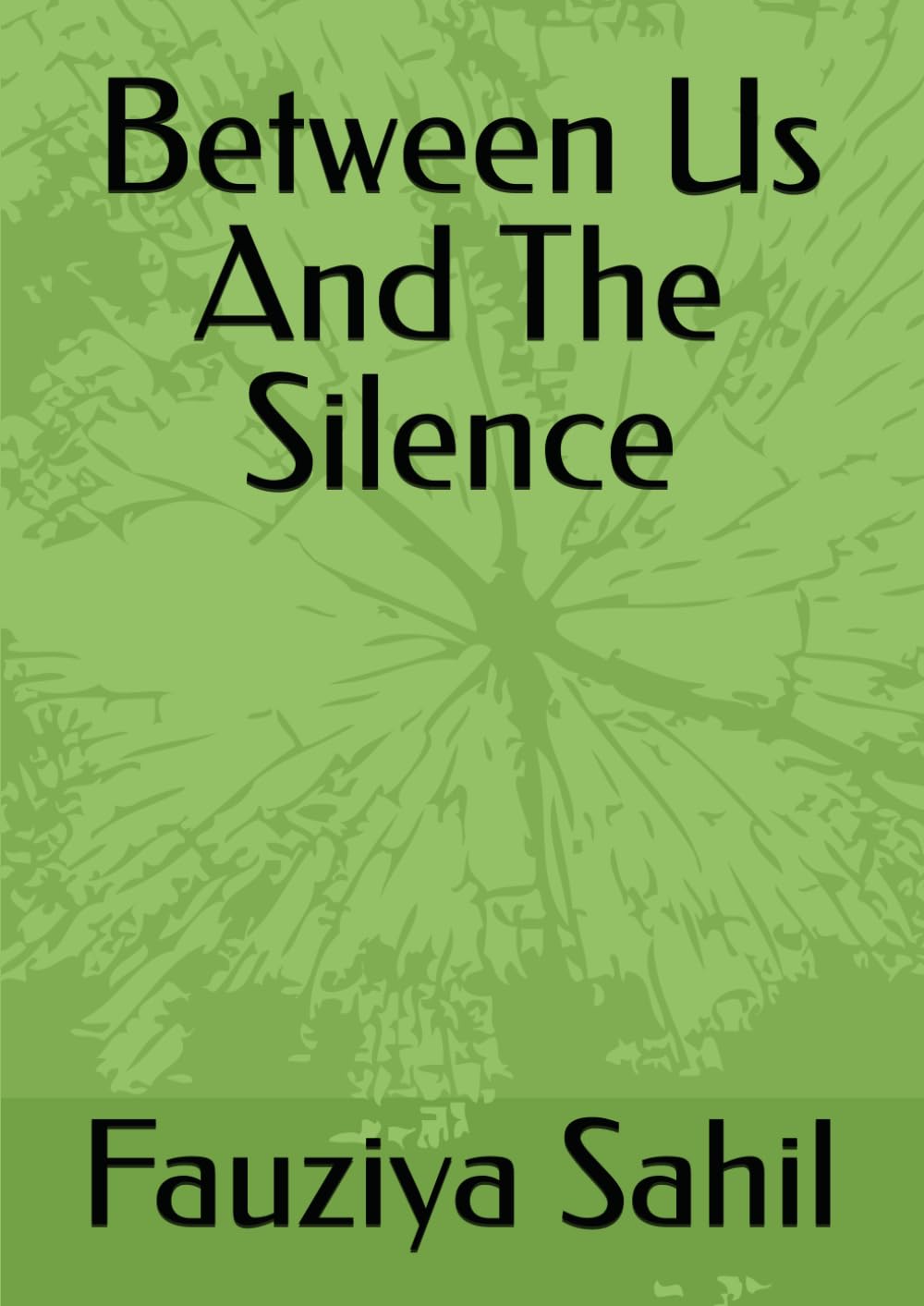Between Us And The Silence
