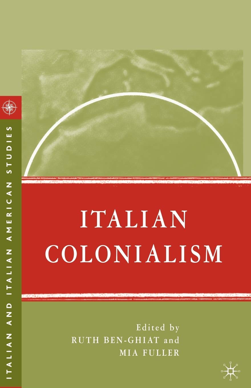 Italian Colonialism: 0 (Italian and Italian American Studies)