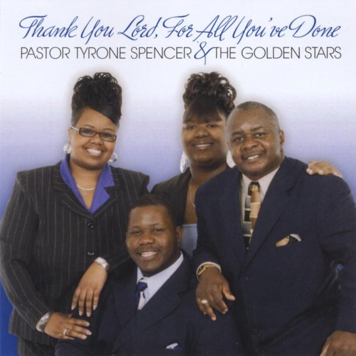 Pastor Tyrone Spencer & The Golden Stars