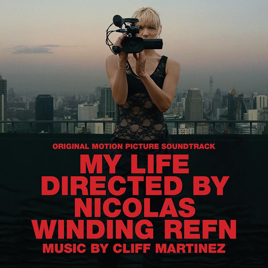 My Life Directed By Nicolas Winding Refn / Soundtrack.