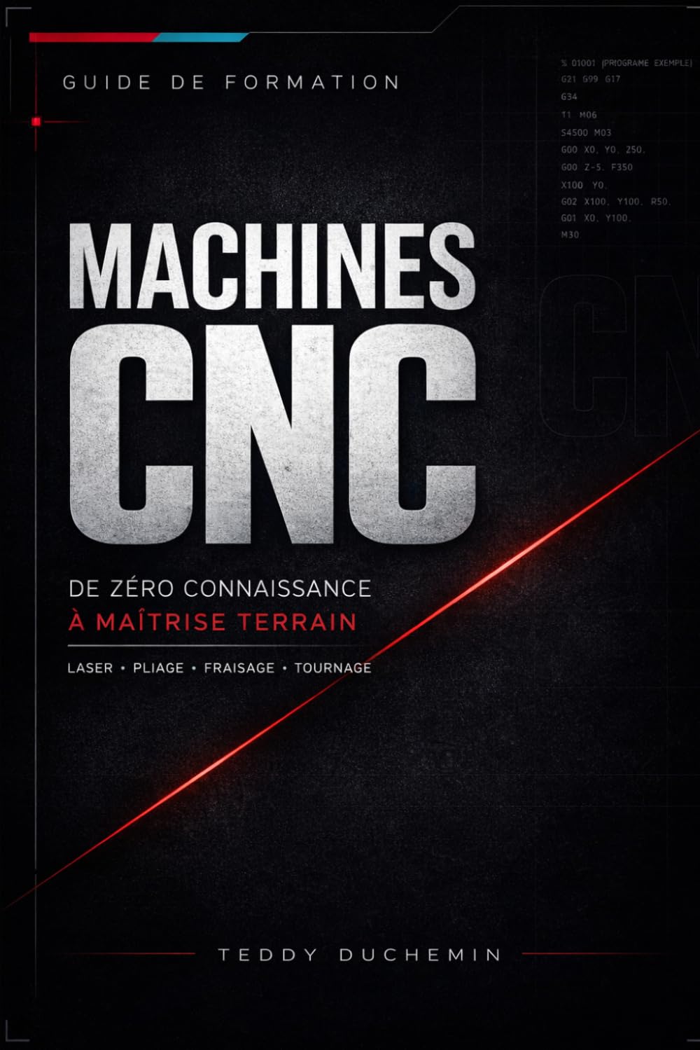 Guide de Formation CNC: De zéro connaissance à maîtrise terrain