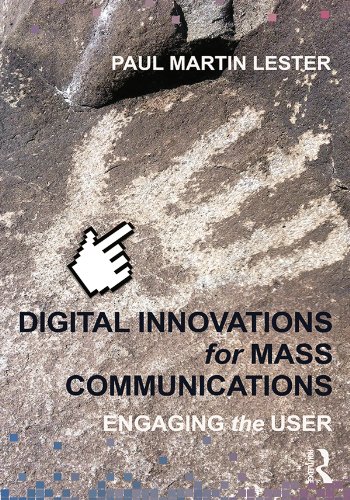 Digital Innovations for Mass Communications: Engaging the User      1st Edition, Kindle Edition