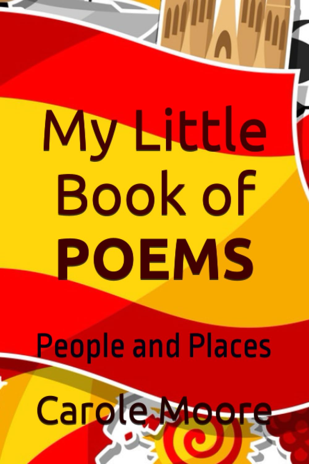 My Little Book of Poems: People and Places