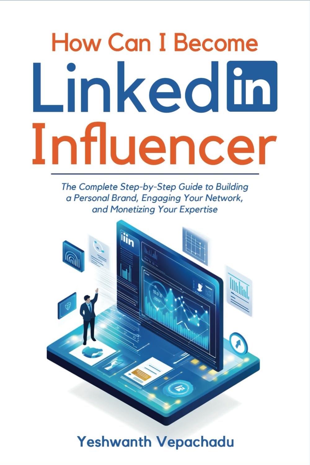 How Can I Become LinkedIn Influencer PAPERBACK 9798340335753