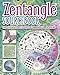 Zentangle&reg; Sourcebook: The ultimate resource for mindful drawing