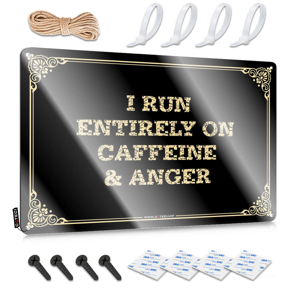 MGHTLCCME Sarcastic Signs I Run Entirely On Caffeine & Anger Tin Sign Home Bar Decor Signs For Room(30X40CM)