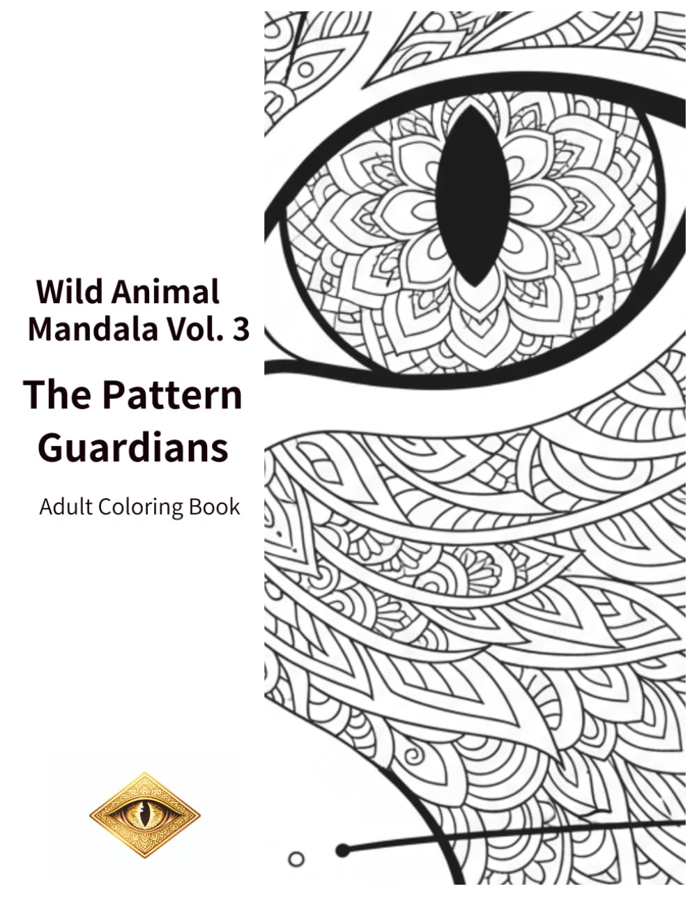 Wild Animal Mandala Vol. 3: The Pattern Guardians