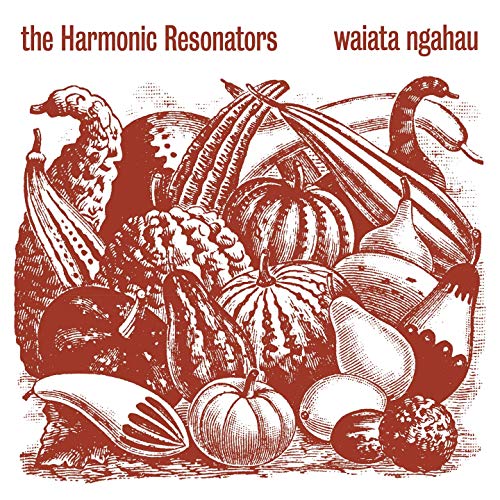 Amazon Music The Harmonic ResonatorsのWaiata Ngahau Amazon.co.jp