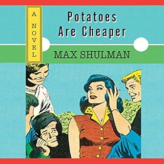 Potatoes Are Cheaper Audiolibro Por Max Shulman arte de portada