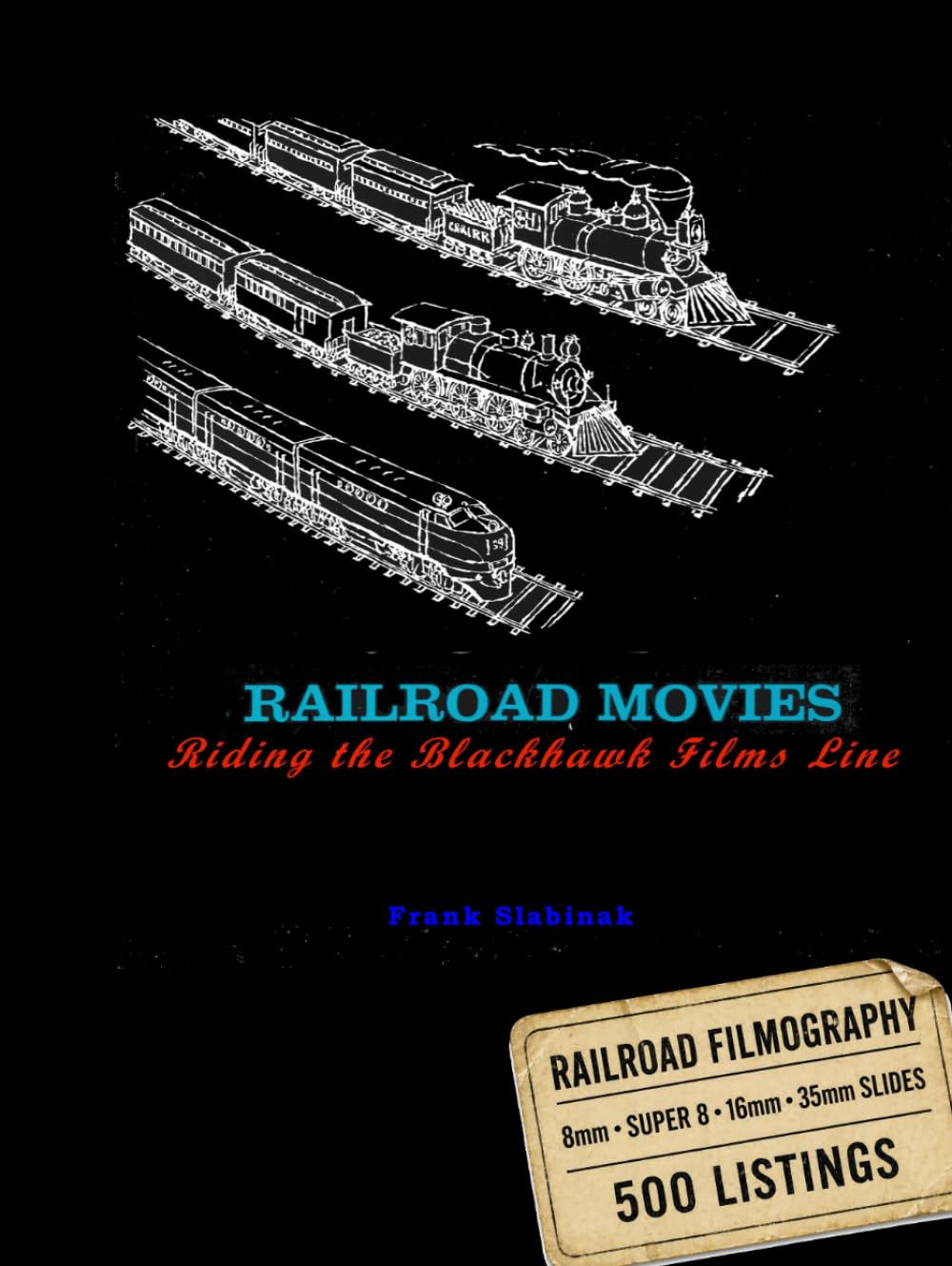 Filmographie ferroviaire Blackhawk Films pour identifier vos anciennes bobines