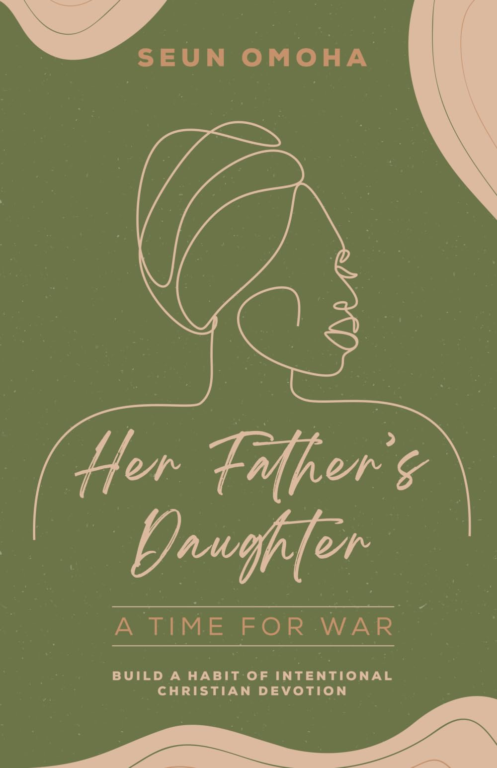 Her Father's Daughter: A Time for War: 2