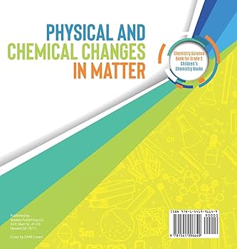 Physical and Chemical Changes in Matter: Chemistry Science