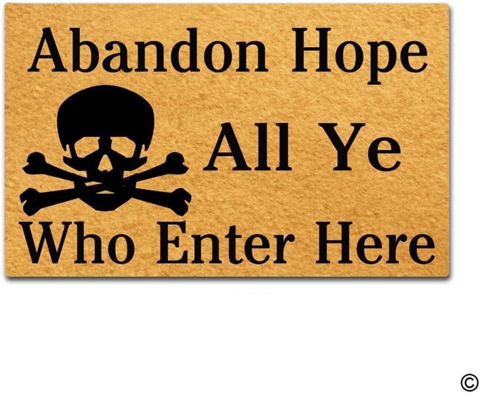 BLINY Doormat Entrance Floor Mat - Funny Doormat Abandon Hope All Ye Who Enter Here Skull Designed Indoor Outdoor Door Mat Non-woven Fabric Top 23.6x15.7Inch