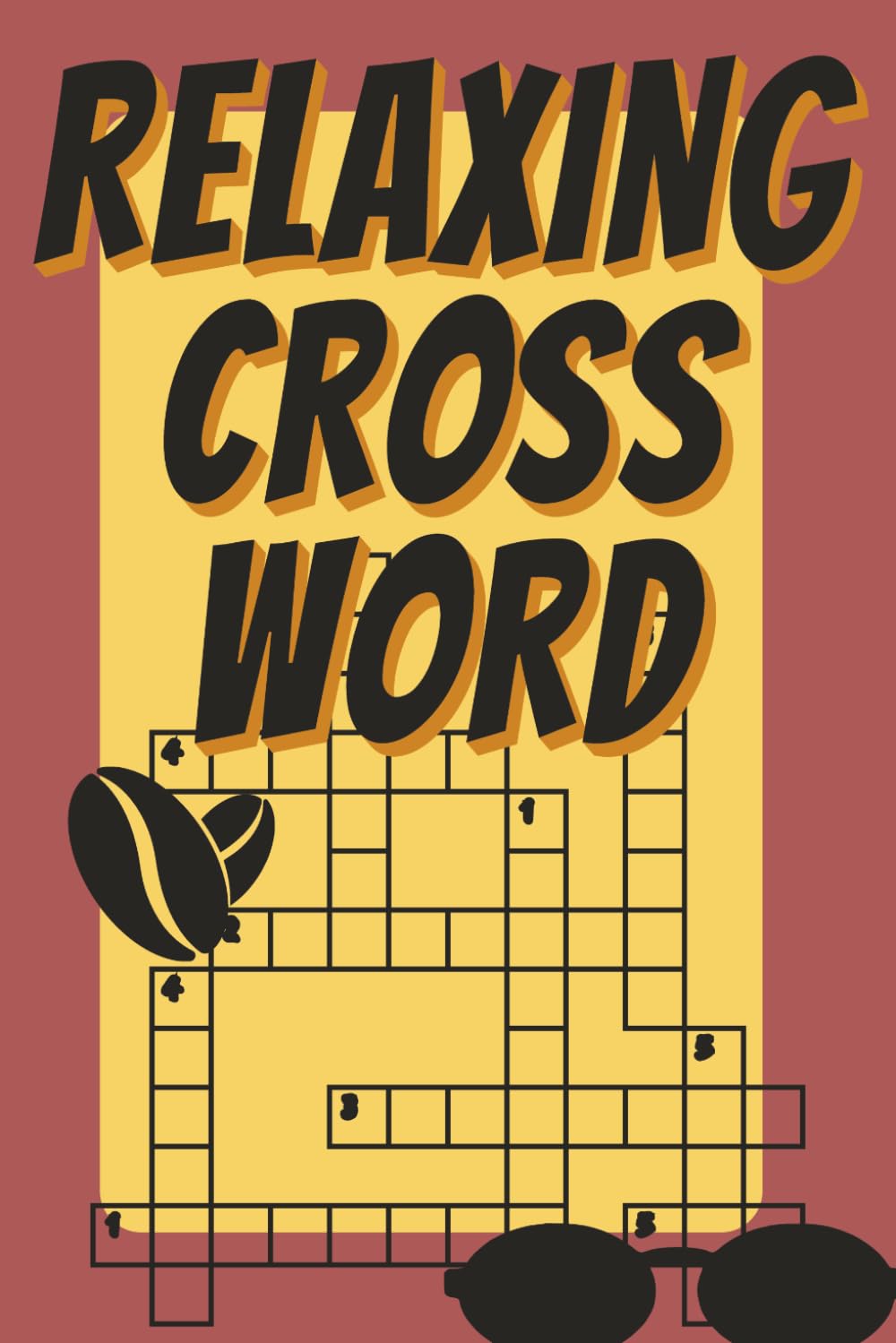 RELAXING CROSS WORD: featuring 60 enjoyable crossword puzzles designed to provide hours of peaceful entertainment | 6X9 Format | Easy to read | Perfect for gift