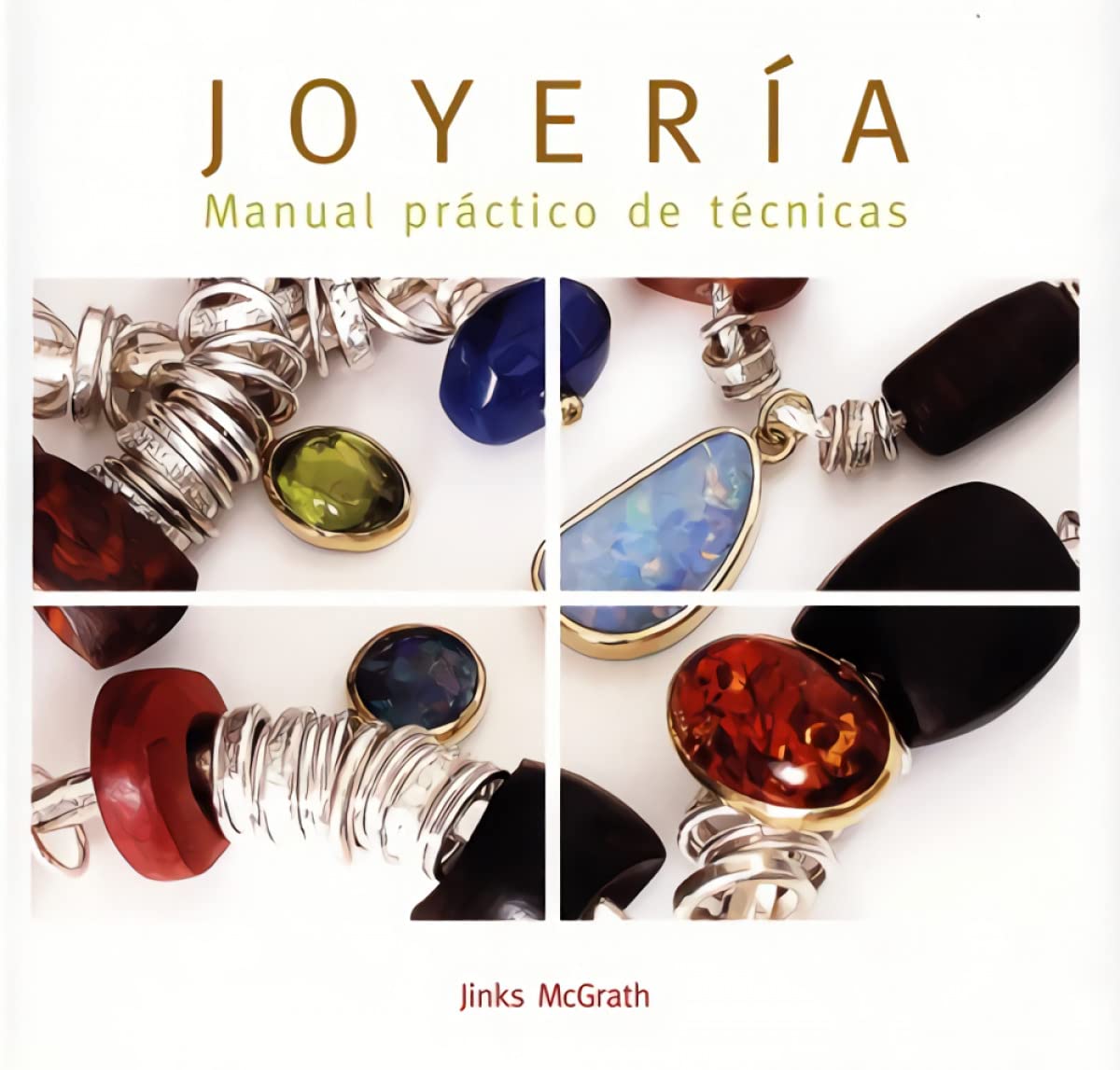 Joyeria: Manual Practico de Tecnicas Paperback – 1 April 2008