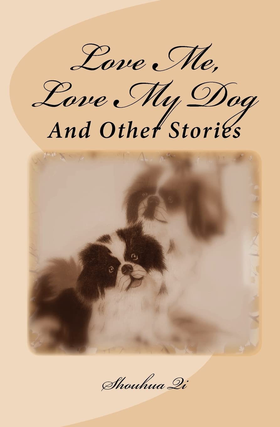 Love Me, Love My Dog: And Other Stories
