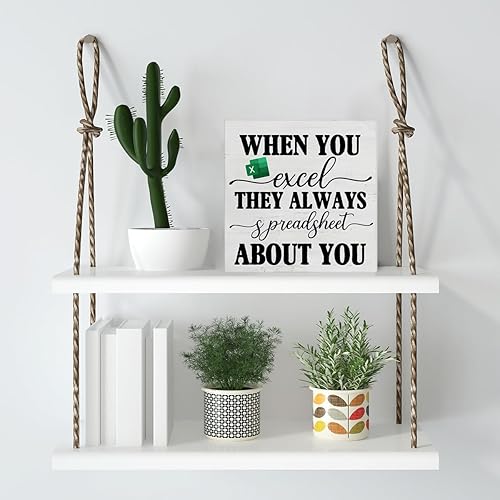 Miniatura 5 de Letrero de madera con cita de contador de oficina, con texto en inglés "When You Excel They Always Spreadsheet about You", letrero decorativo de