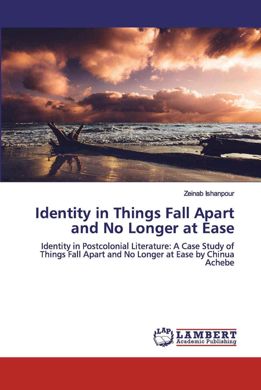 Buy Identity in Things Fall Apart and No Longer at Ease Identity in