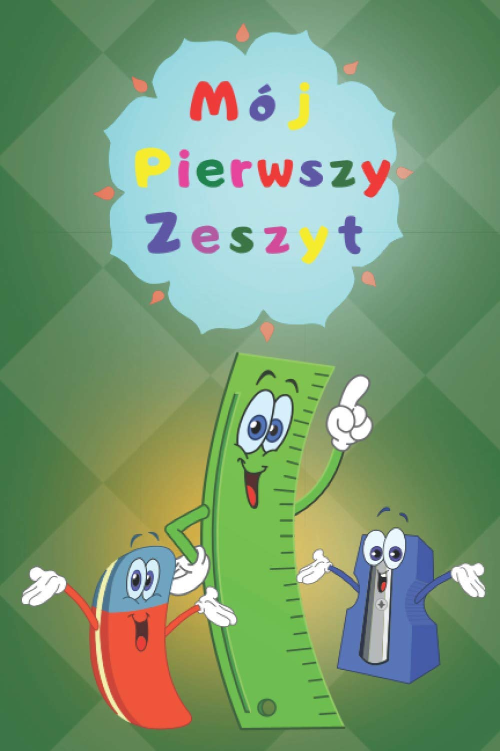 Mój pierwszy zeszyt: Zeszyt czysty w 3 linie dla dzieci do nauki pisania literek i cyfr, Zeszyt do Kaligrafii,: Zeszyty szkolne, Nauka pisania,