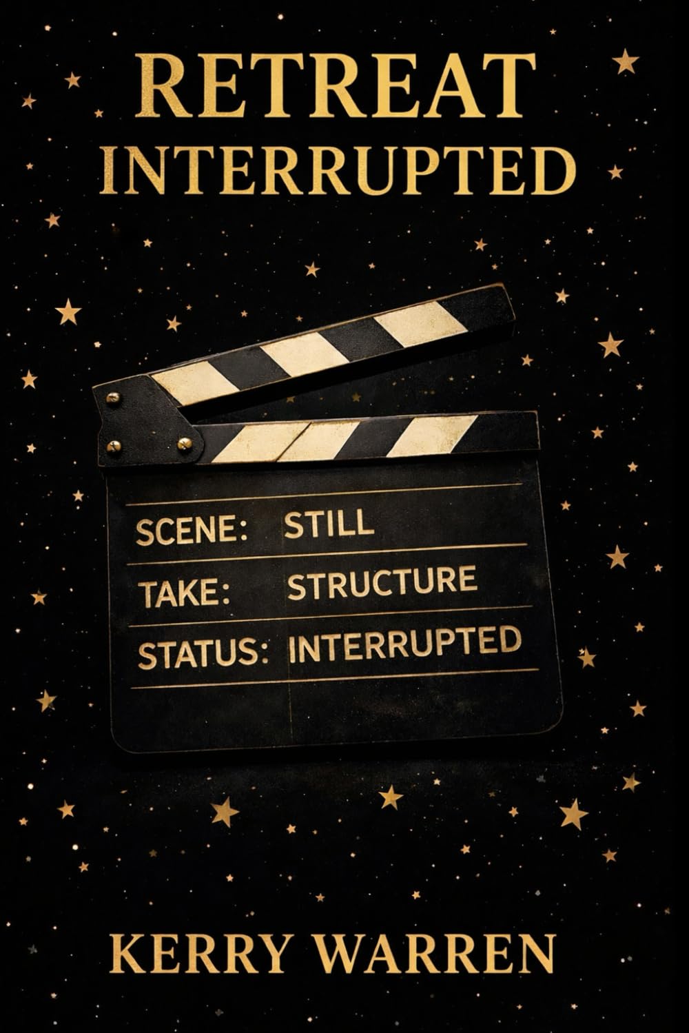 Retreat Interrupted (Stone and Spotlight Series)